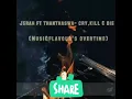 Jerah ft thanthaswa- cry,kill and die (MusiQflavour's overtime)