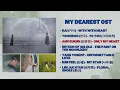 Download Lagu My Dearest OST | 연인 OST | My Dearest Part 2 OST | Playlist Original Soundtrack HD