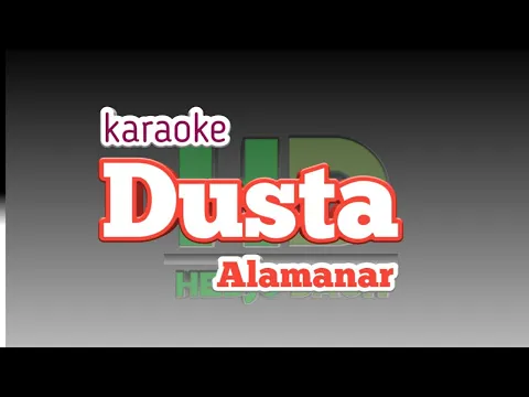 Download MP3 Dusta karaoke almanar