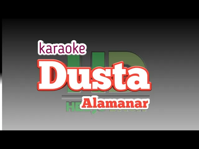 Download MP3 Dusta karaoke almanar