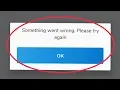 Fix MobiKwik App Something Went Wrong Please Try Again Error Problem in Kyc