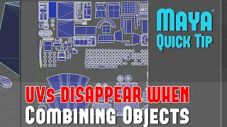 Maya Quick Tip 21 UVs Disappear When Combining Objects