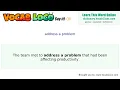 Address a problem - English Pronunciation Definition Synonyms Antonyms Example Sentence