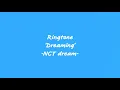 Download Lagu Ringtone 'Dreaming' NCT Dream