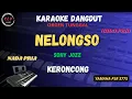 Download Lagu NELONGSO CAMPURSARI KERONCONG  - SONY JOSS Karaoke Nada PRIA-CLK Karaoke