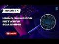 Using Nmap for Network Scanning To Find Network Vulnerabilities 2024