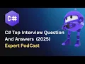 Ace Your C Interview - Q A with Experts Developer Podcast 2025