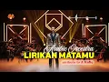 Lagu LIRIKAN MATAMU - Versi Orkestra Arab Megah | Tribute to A Rafiq | Lagu Indo +