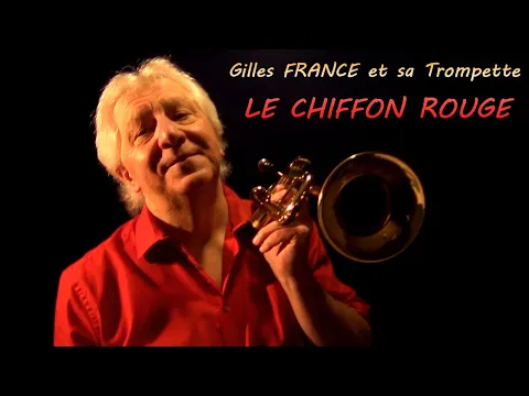 Download MP3 Gilles FRANCE - Le chiffon rouge - Trompette