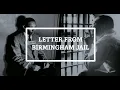 King Changes the World from a Birmingham Jail 1963