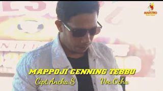 Download MAPPOJI CENNING TEBBU ~ Cipt.Ancha.S ~ Voc.Ocha ~ Show In Ujung Kec.Tiroang MP3