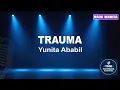 Karaoke Lagu Lawas Koplo - Trauma (Yunita Ababil) | TAZ MUSIK KARAOKE