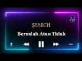 Download Lagu Bersalah Atau Tidak - Search