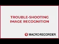 Troubleshooting SmartClick Image Recognition in Macro Recorder