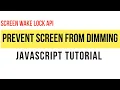 Ep 1 - Screen Wake Lock API