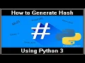 Generating hash using hashlib in Python Easy and detailed explanation for beginners