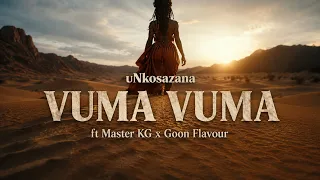 unkosazana vuma vuma ft master kb x goon flavour official lyrics video 