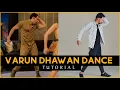 Lagu Husnn Hai Suhaana Dance | Varun Dhawan Dance Steps | Signature Step Tutorial | Uttam Singh