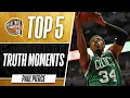 Paul Pierce s Top 5 Truth Moments Boston Celtics Legend