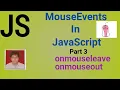 Mouse Events In JavaScript Part 3 onmouseleave event and onmouseout event