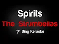 The Strumbellas - Spirits Karaoke Lyrics