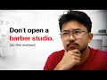 Opening a Barber Studio Is a Mistake in 2025