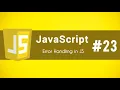 Error Handling in JS JavaScript Series Day - 23