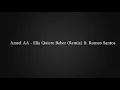 Ella Quiere Beber Remix Ft Anuel, Romeo Santos (Letra)