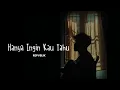Download Lagu Hanya Ingin Kau Tau - Repvblik Cover Agusriansyah || LAGU SAD SONG VIRAL TIK TOK 2025 TERBAIK LIRIK