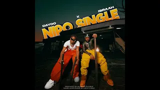 Dayoo X Ibraah Nipo Single Official Audio 