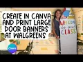 Create a Classroom Door Banner in Minutes in Canva and Print it at Walgreen s for School Decor
