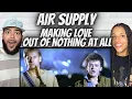 Download Lagu WOW!| FIRST TIME HEARING Air Supply -  Making Love Out Of Nothing At All REACTION
