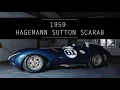 The Most Beautiful Racecar You Have Never Heard Of 1959 Hagemann-Sutton Scarab