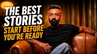 #ad The best stories start before you’re ready.