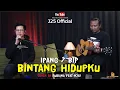 Ipang / BIP - Bintang Hidupku ( Cover By Rudiana Feat Njay )II Live at Aj25_management Studio