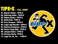 Download Lagu TIPE X FULL ALBUM TERBAIK SEPANJANG MASA I TANPA IKLAN #tipex #rock #popindonesia