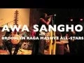 Download Lagu RAGA RENAISSANCE: AWA SANGHO with BROOKLYN RAGA MASSIVE ALL-STARS