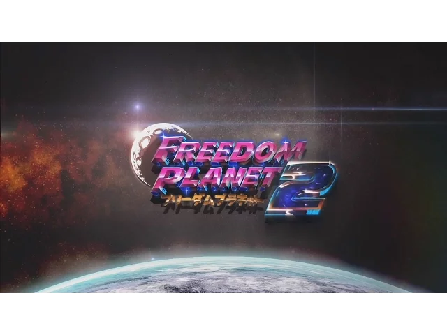 Freedom Planet 2 - Announcement Trailer