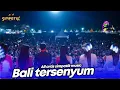 Download Lagu BALI TERSENYUM - ALL ARTIS SIMPATIK MUSIC LIVE SESETAN BALI