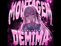 MONTAGEM DEMIMA (Slowed)