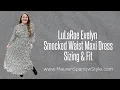 LuLaRoe Evelyn Sizing Fit feel of this smocked waist maxi dress especially for plus-size