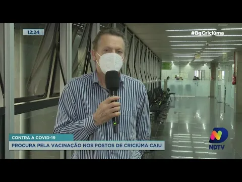 Procura pela vacinação contra Covid-19 nos postos de Criciúma teve queda