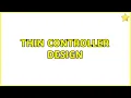 Thin controller design 4 Solutions