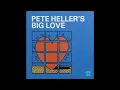 Pete Heller - Big Love (Pete Heller Original Mix)
