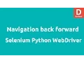 Python Selenium Navigation Back Forward Button
