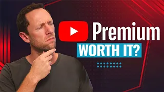 YouTube Premium Is it worth it