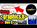 How to setup graphics h in Dev C CodeWar
