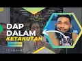 Lagu Sir Azri: Dap dalam ketakutan!!