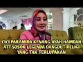 Download Lagu CICI PARAMIDA KENANG AYAH HAMDAN ATT SOSOK LEGENDA DANGDUT RELIGI YANG TAK TERLUPAKAN