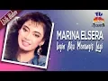 Download Lagu Marina Elsera - Ingin Aku Menangis Lagi (Official Lyric Video)